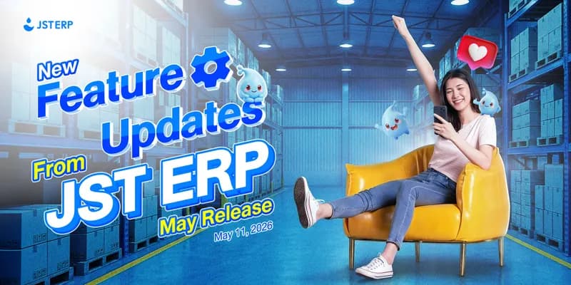 JST ERP New Feature Updates in May 2026 | 11.05.2026