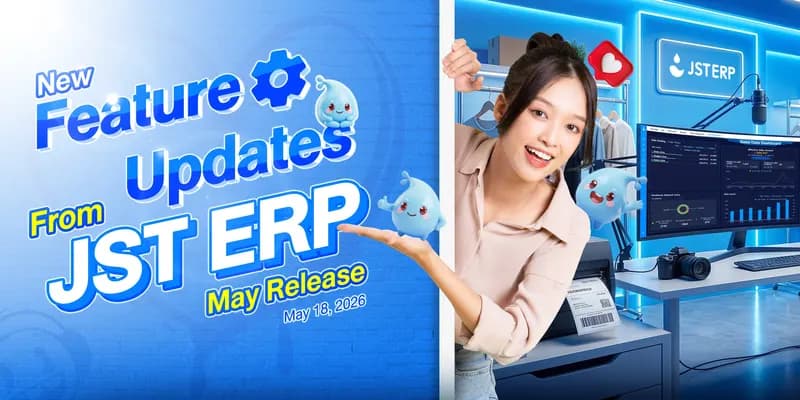 JST ERP New Feature Updates in May 2026 | 18.05.2026